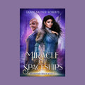 Miracle of Spaceships (Musketeer Space Book 2) signed paperback