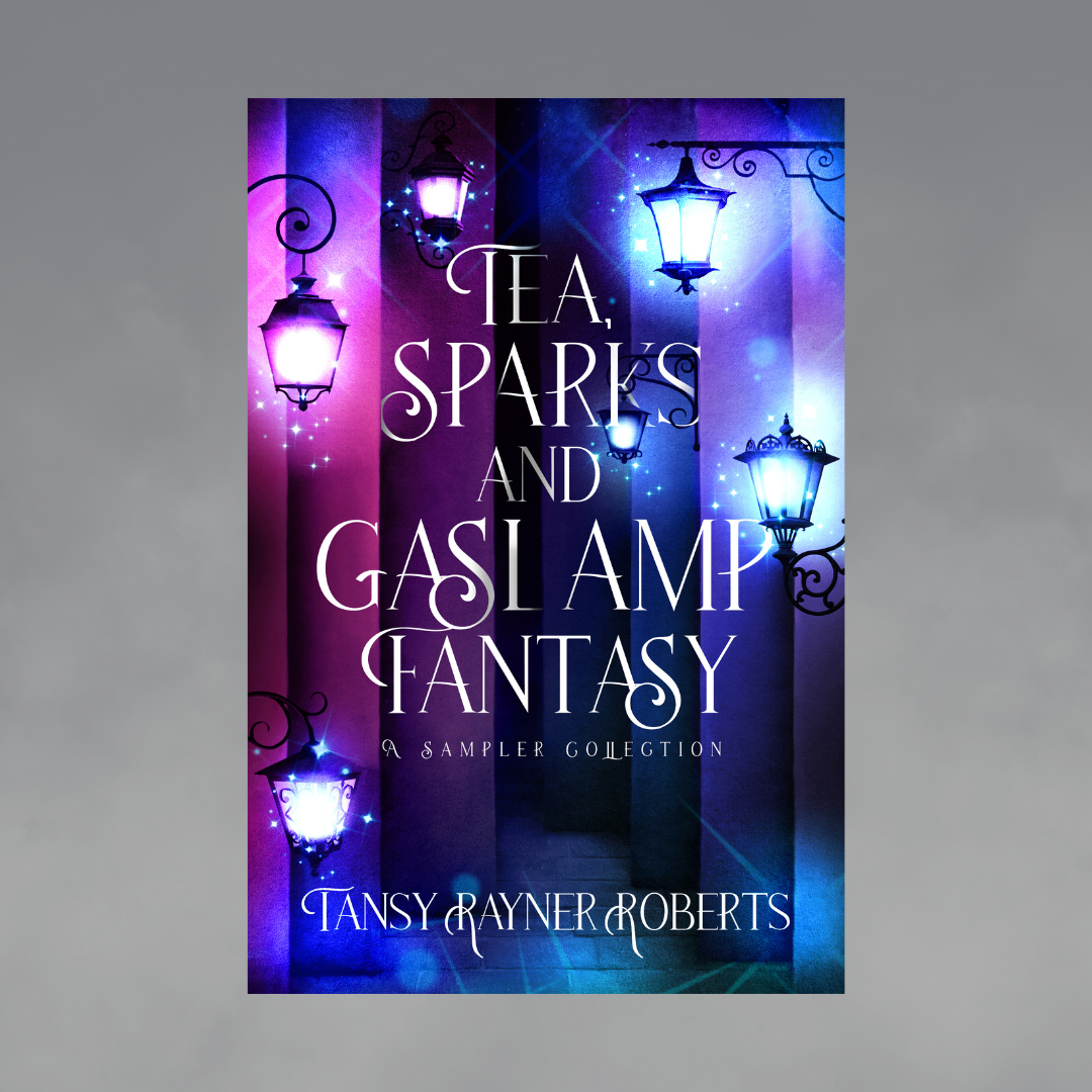 Tea, Sparks and Gaslamp Fantasy (a sampler collection) ebook